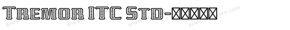 Tremor ITC Std字体转换